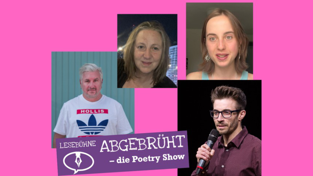 Lesebühne Abgebrüht - die Poetry Show Lineup Juni 26